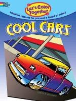 Book Cover for Let's Color Together -- Cool Cars by Curtis Bulleman