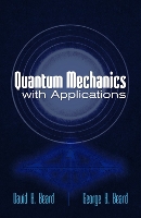 Book Cover for Quantum Mechanics with Applications by David Beard, Edwin E Salpeter