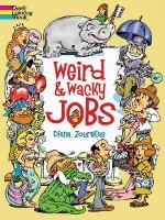 Book Cover for Weird and Wacky Jobs by Diana Zourelias