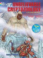 Book Cover for The Unbelievable Cryptozoology Coloring Book by George Toufexis