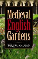 Book Cover for Medieval English Gardens by Teresa Mclean