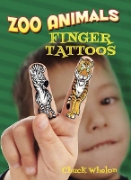 Book Cover for Zoo Animals Finger Tattoos by Chuck Whelon
