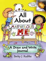 Book Cover for All About Marvelous Me! by Becky J. Radtke