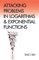 Book Cover for Attacking Problems in Logarithms and Exponential Functions by David Kahn