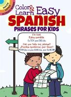 Book Cover for Color & Learn Easy Spanish Phrases for Kids by Roz Fulcher