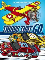 Book Cover for Things That Go Coloring Book: Cars, Trucks, Planes, Trains and More! by Peter Donahue