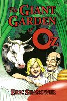 Book Cover for The Giant Garden of Oz by Eric Shanower