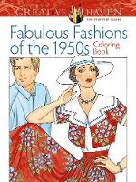 Book Cover for Creative Haven Fabulous Fashions of the 1950s Coloring Book by Ming-Ju Sun