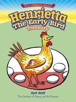 Book Cover for Henrietta, the Early Bird Treasury by Syd Hoff