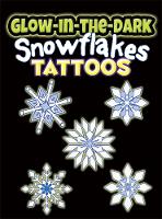 Book Cover for Glow-in-the-Dark Tattoos Snowflakes by Christy Shaffer