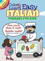 Book Cover for Color & Learn Easy Italian Phrases for Kids by Roz Fulcher