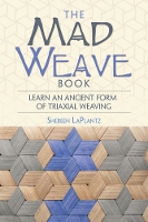 Book Cover for Mad Weave Book by Shereen Laplantz