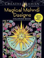 Book Cover for Creative Haven Magical Mehndi Designs Coloring Book by Lindsey Boylan