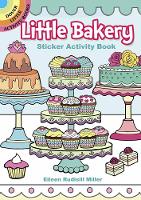 Book Cover for Little Bakery Sticker Activity Book by Eileen Miller