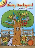 Book Cover for My Busy Backyard Activity Book by Fran Newman-D'Amico