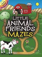 Book Cover for Little Animal Friends Mazes by Fran Newman-D'Amico