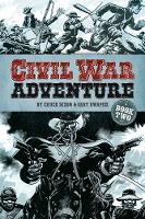 Book Cover for Civil War Adventure: Book Two by Chuck Dixon