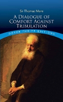 Book Cover for Dialogue of Comfort Against Tribulation by Sir Thomas More