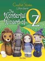 Book Cover for Crochet Stories: the Wonderful Wizard of Oz by L. Frank Baum