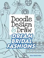 Book Cover for Doodle Design & Draw Dream Bridal Fashions by Eileen Miller