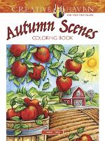 Book Cover for Creative Haven Autumn Scenes Coloring Book by Teresa Goodridge