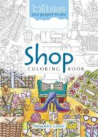 Book Cover for Bliss Shop Coloring Book by Alexandra Cowell