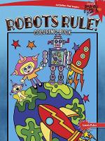 Book Cover for Spark Robots Rule! Coloring Book by Lynnda Rakos