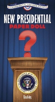 Book Cover for New Presidential Paper Doll Inaugural Edition by Tim Foley