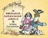 Book Cover for Wedding Procession of the Rag Doll and the Broom Handle and Who Was in It by Carl Sandburg