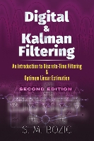 Book Cover for Digital and Kalman Filtering: an Introduction to Discrete-Time Filtering and Optimum Linear Estimation, Second Edition An Introduction to Discrete-Time Filtering and Optimum Linear Estimation, Second  by S. M. Bozic