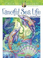 Book Cover for Creative Haven Fanciful Sea Life Coloring Book by Marjorie Sarnat