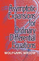 Book Cover for Asymptotic Expansions for Ordinary Differential Equations by Wolfgang Wasow