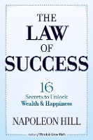 Book Cover for The Law of Success: 16 Secrets to Unlock Wealth and Happiness by Napoleon Hill