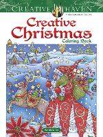Book Cover for Creative Haven Creative Christmas Coloring Book by Marjorie Sarnat