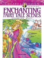 Book Cover for Creative Haven Enchanting Fairy Tale Scenes Coloring Book by Marty Noble