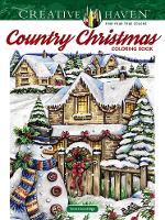 Book Cover for Creative Haven Country Christmas Coloring Book by Teresa Goodridge