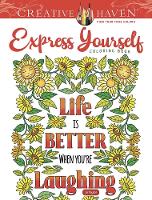 Book Cover for Creative Haven Express Yourself! Coloring Book by Jo Taylor