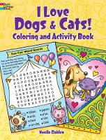 Book Cover for I Love Dogs & Cats! Activity & Coloring Book by Noelle Dahlen