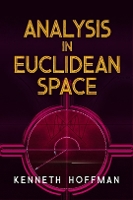 Book Cover for Analysis in Euclidean Space by Kenneth Hoffman