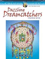 Book Cover for Creative Haven Dazzling Dreamcatchers Coloring Book by Marty Noble