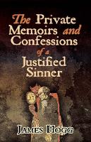 Book Cover for The Private Memoirs and Confessions of a Justified Sinner by James Hogg