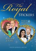 Book Cover for The Royal Stickers: William & Kate, Harry & Meghan by Eileen Miller