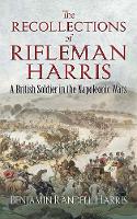 Book Cover for The Recollections of Rifleman Harris by John Harris