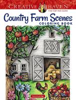 Book Cover for Creative Haven Country Farm Scenes Coloring Book by Teresa Goodridge