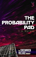 Book Cover for The Probability Pad by T.A. Waters