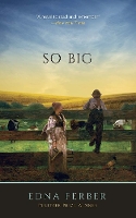 Book Cover for So Big by Edna Ferber