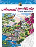 Book Cover for Creative Haven Around the World Color by Number by George Toufexis