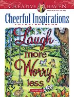 Book Cover for Creative Haven Cheerful Inspirations Coloring Book by Teresa Goodridge