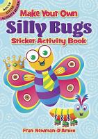 Book Cover for Make Your Own Silly Bugs Sticker Activity Book by Fran Newman D Amico