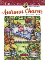 Book Cover for Creative Haven Autumn Charm Coloring Book by Teresa Goodridge